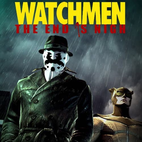 Watchmen: The End is Nigh + Part 2
